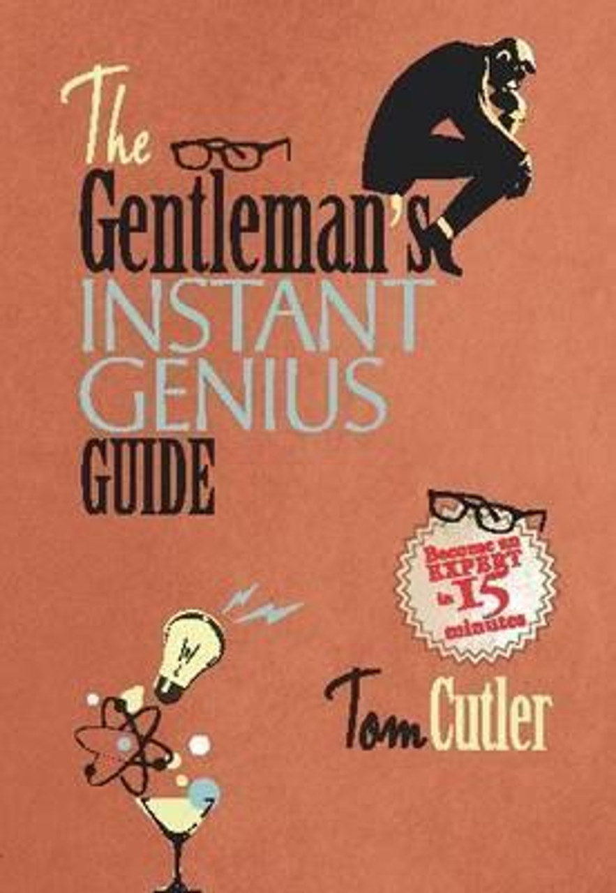 Tom Cutler / Gentleman's Instant Genius Guide (Hardback)