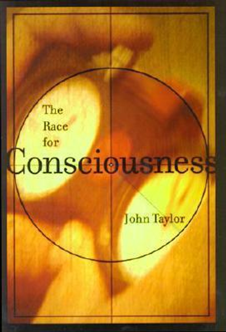 John G. Taylor / The Race for Consciousness (Hardback)