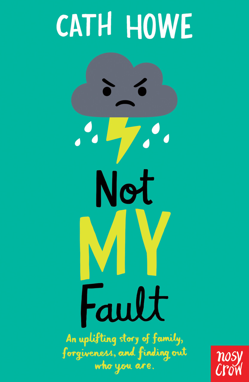 Cath Howe / Not My Fault