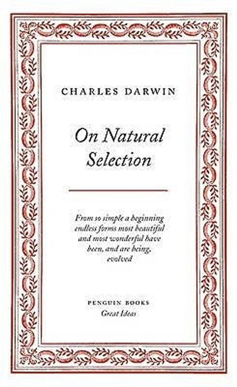 Charles Darwin / On Natural Selection ( Penguin Great Ideas Edition)