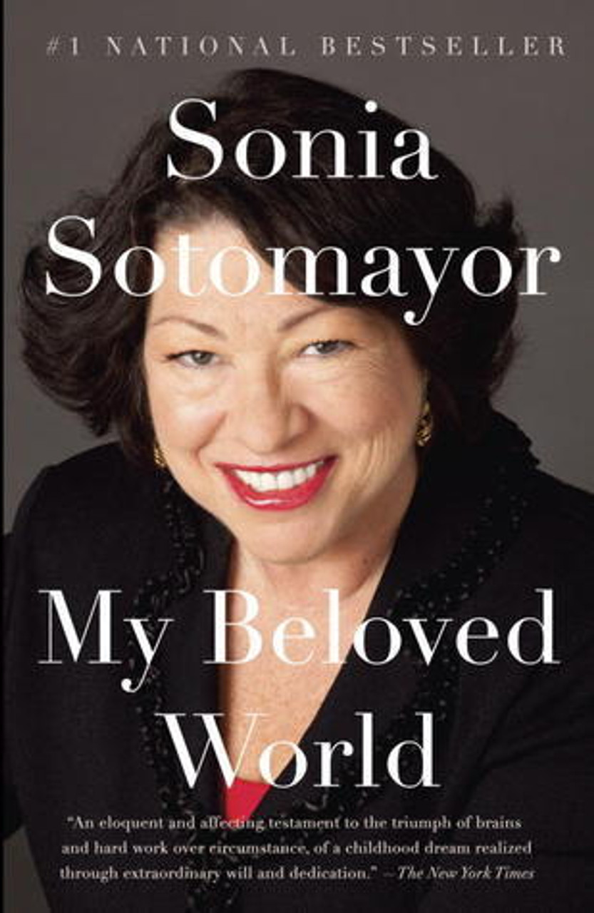 Sonia Sotomayor / My Beloved World