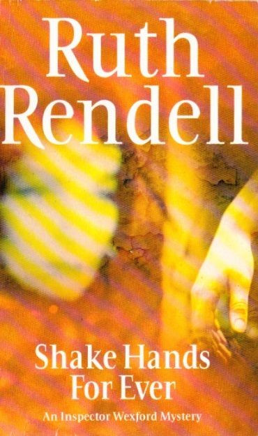 Ruth Rendell / Shake Hands For Ever