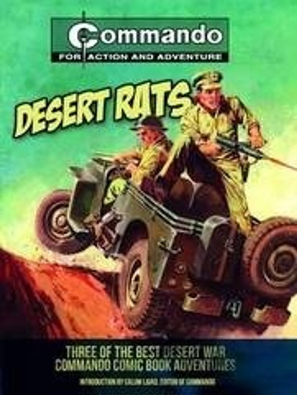 Calum Laird / Commando - Desert Rats : Three of the Best Desert-War Adventures