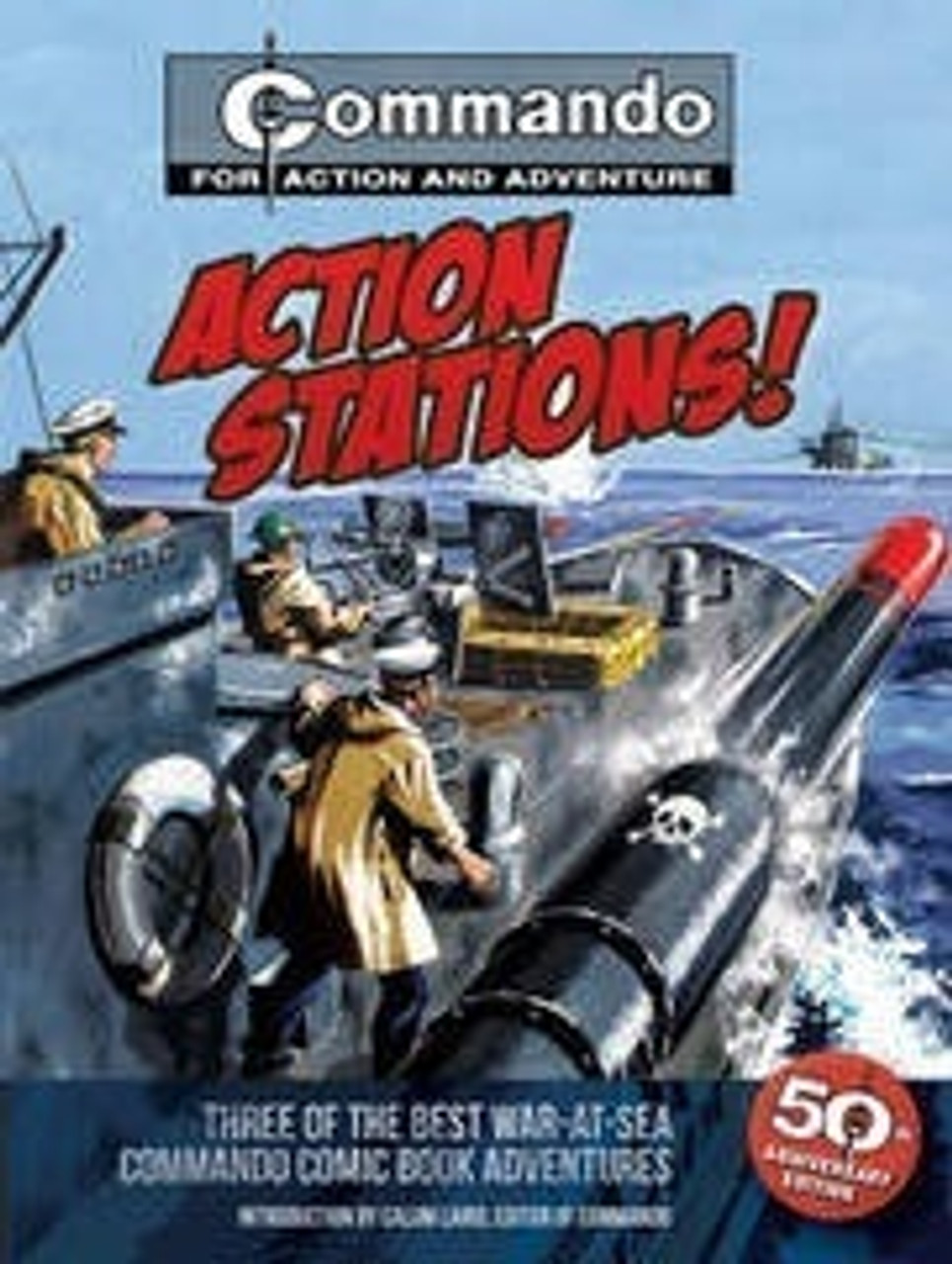 Calum Laird / Commando: Action Stations!