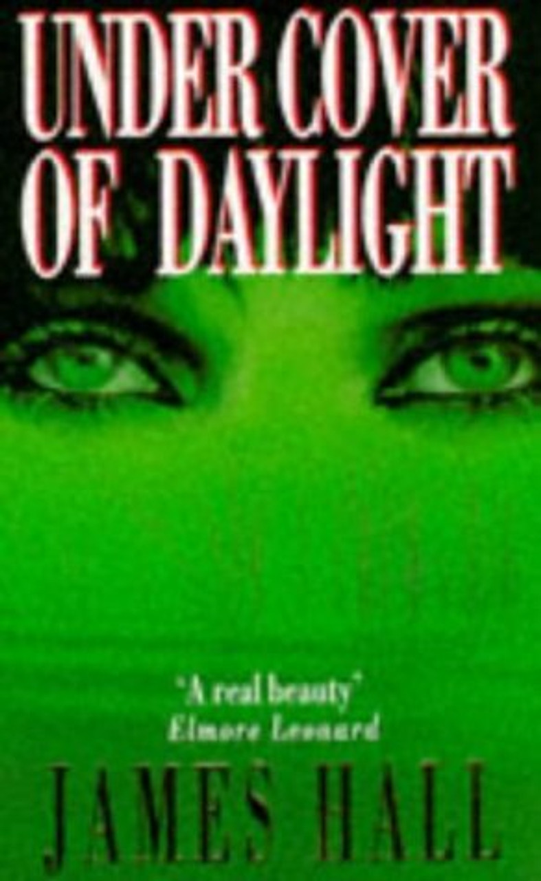 James W. Hall / Under Cover Of Daylight