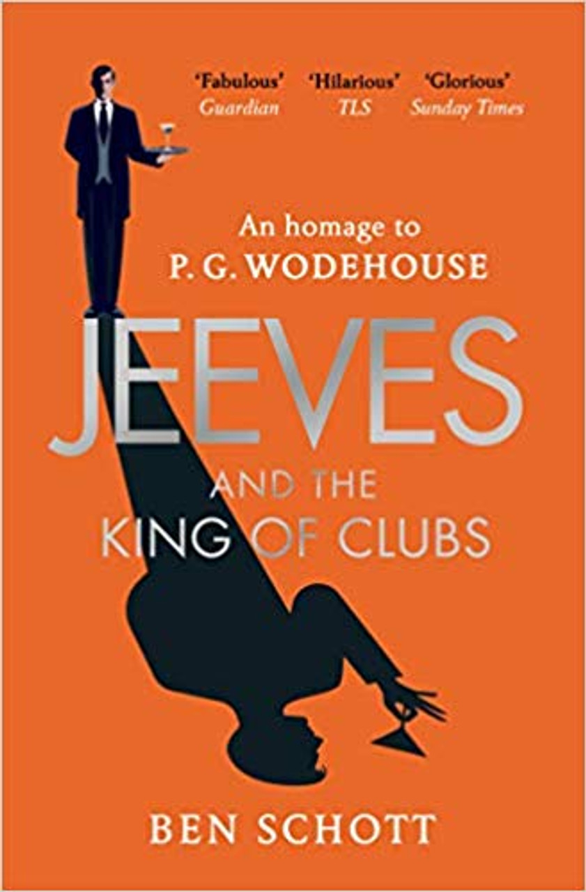 Ben Schott / Jeeves and the King of Clubs