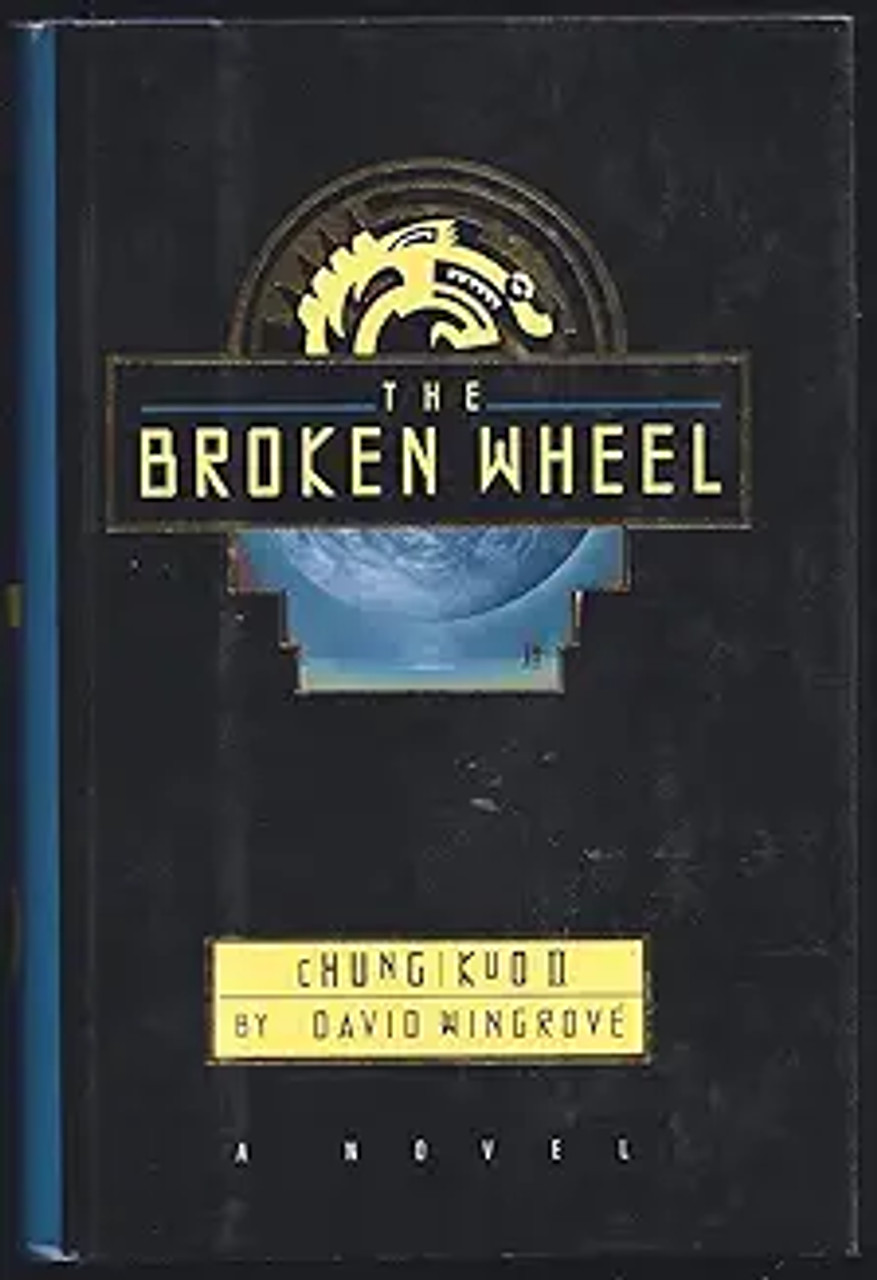 David Wingrove / The Broken Wheel (Hardback)