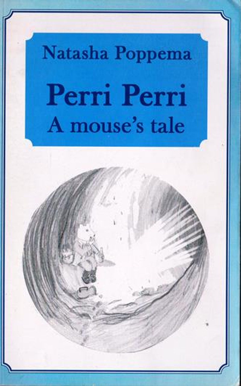 Natasha Poppema / Perri Perri: A Mouse's Tale (Large Paperback)