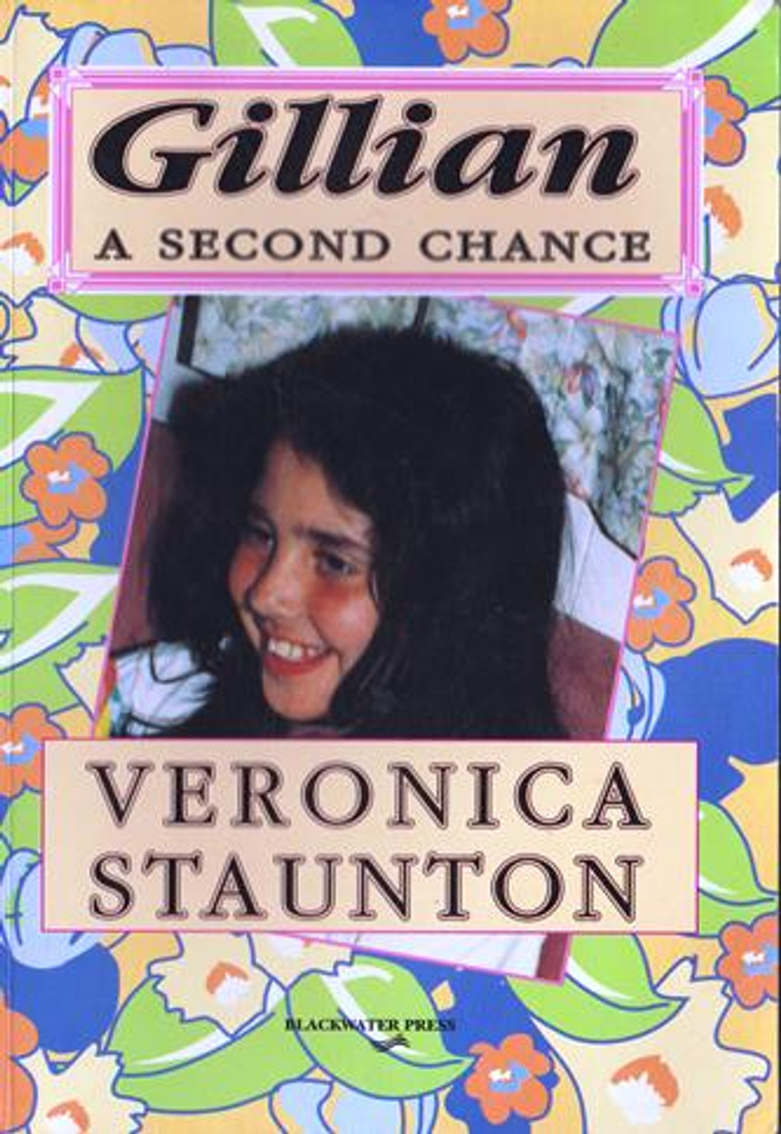 Veronica Staunton / Gillian : A Second Chance (Large Paperback)