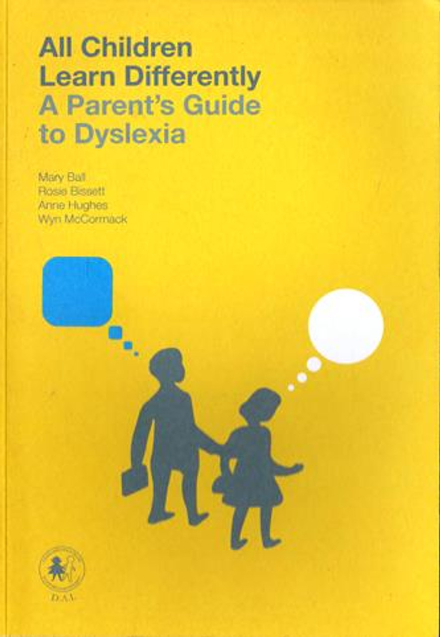 Mary Ball / All Children Learn Differently : A Parents Guide to Dyslexia (Large Paperback)