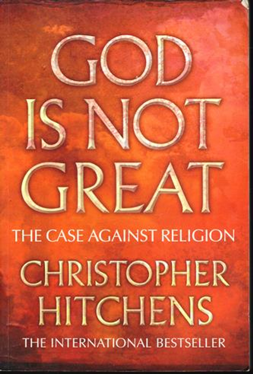 Christopher Hitchens / God is Not Great: The Case Against Religion (Large Paperback)