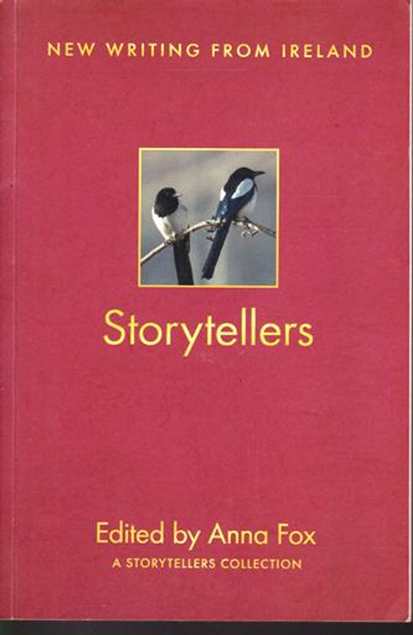 Anna Fox / Storytellers: New Writing from Ireland (Large Paperback)