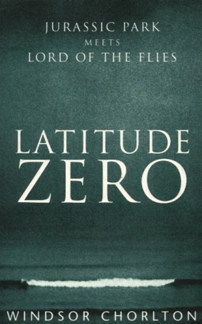 Windsor Chorlton / Latitude Zero