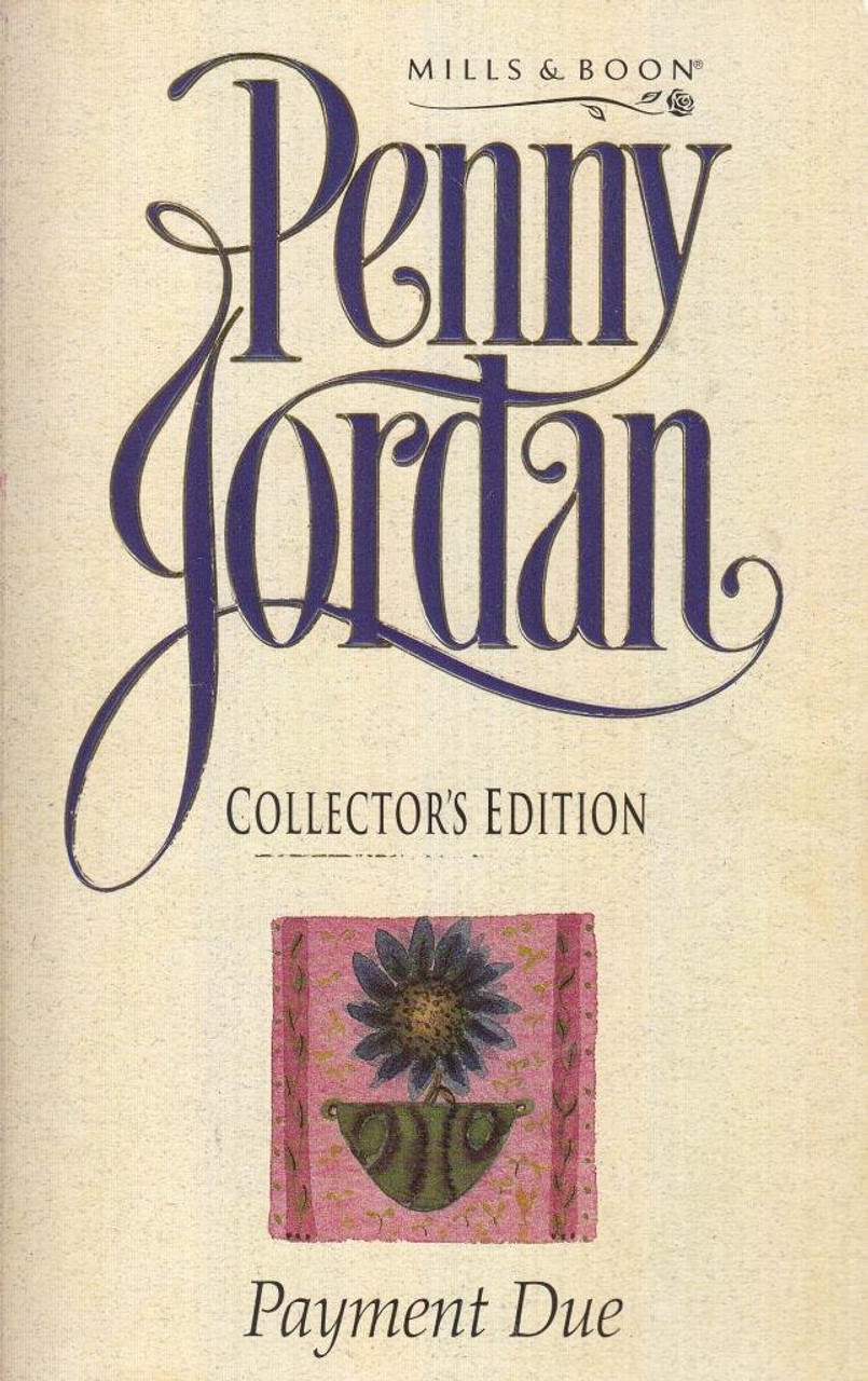 Mills & Boon / Penny Jordan Collector's Edition / Payment Due