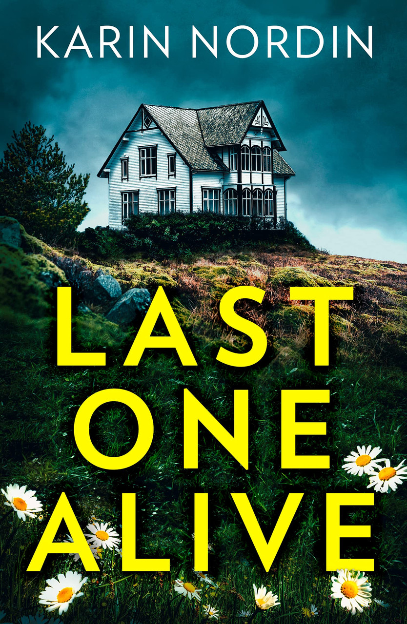 Karin Nordin / Last One Alive