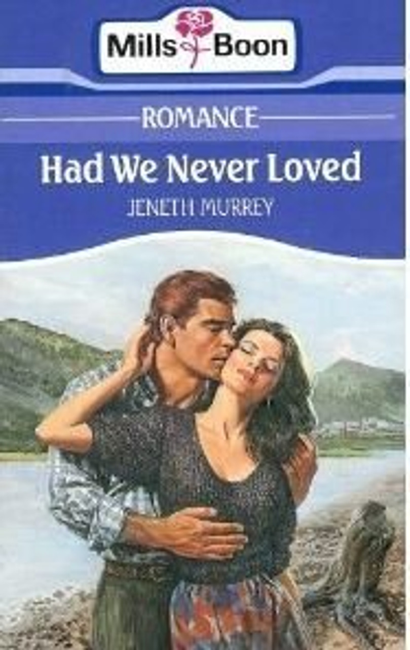 Mills & Boon / Had We Never Loved