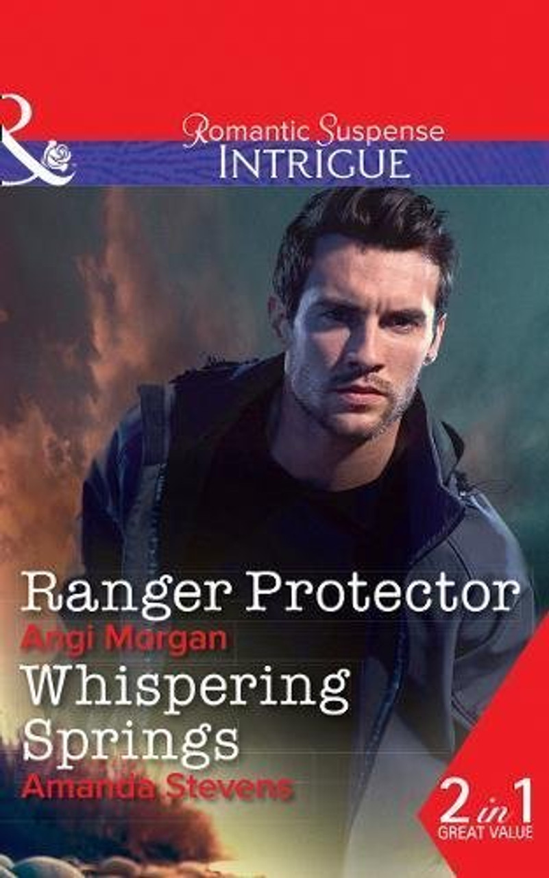 Mills & Boon / Intrigue / 2 in 1 / Ranger Protector / Whispering Springs