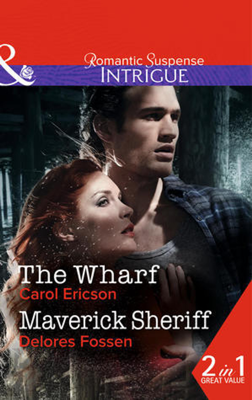 Mills & Boon / Intrigue / 2 in 1 / The Wharf / Maverick Sheriff