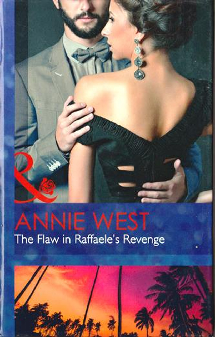 Mills & Boon / Modern / The Flaw in Raffaele's Revenge (Hardback)