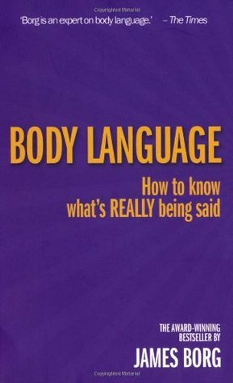 James Borg / Body Language : How to Know What's Really Being Said