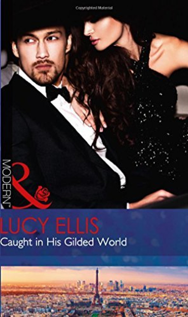 Mills & Boon / Modern / Caught In His Gilded World