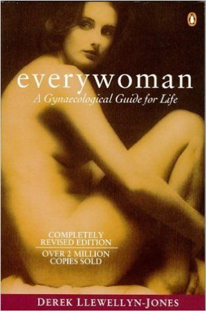 Derek LLewellyn Jones / Everywoman: Gynaecological Guide for Life