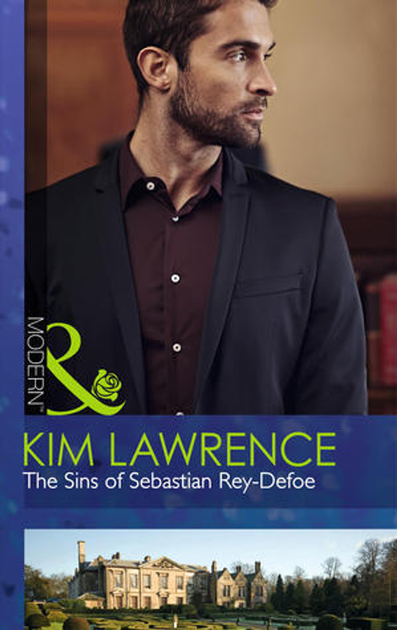 Mills & Boon / Modern / The Sins of Sebastian Rey-Defoe