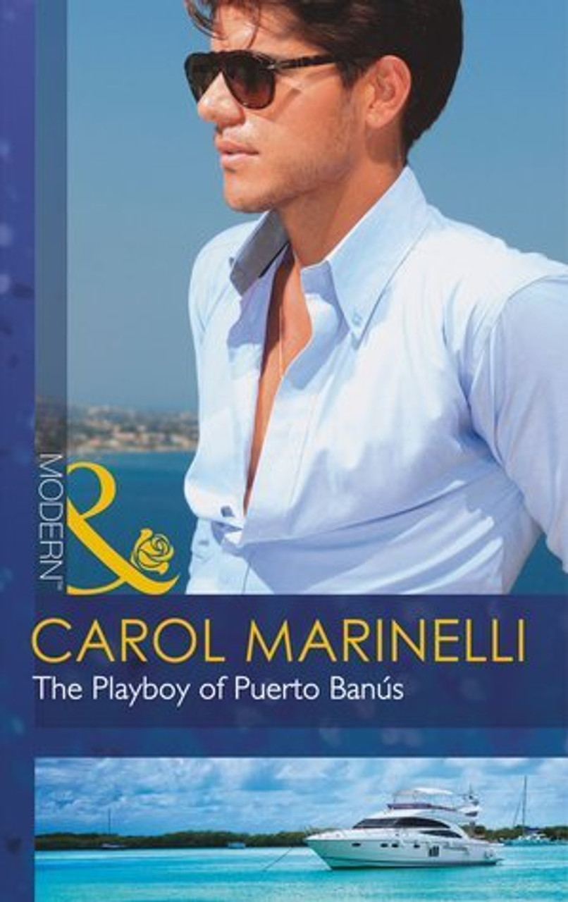Mills & Boon / Modern / The Playboy of Puerto Banus