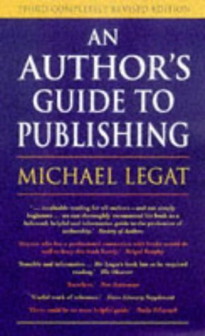Michael Legat / An Author's Guide to Publishing (Large Paperback)