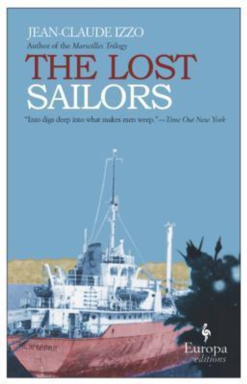 Jean Claude Izzo / The Lost Sailors (Large Paperback)