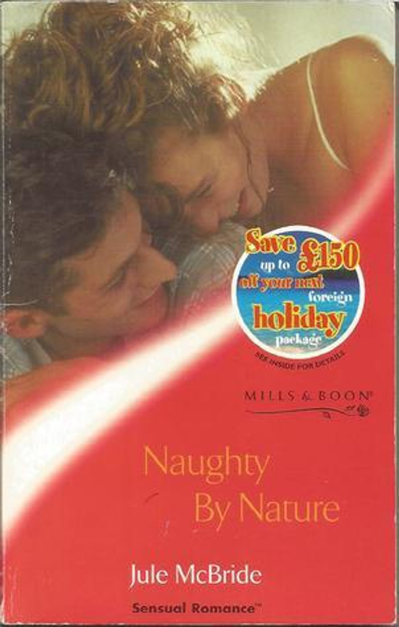 Mills & Boon / Sensual Romance / Naughty by Nature