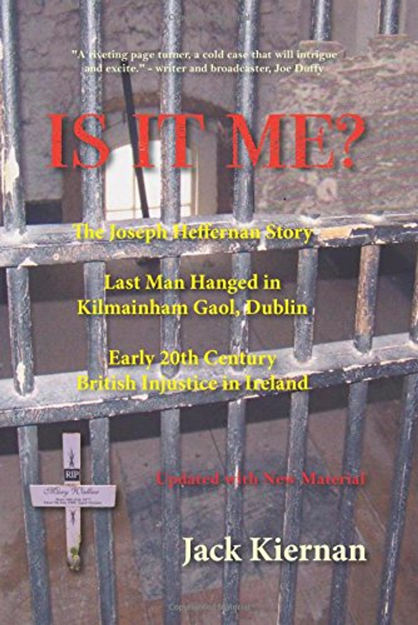 Jack Kiernan / Is It Me? : The Joseph Heffernan Story (Large Paperback)