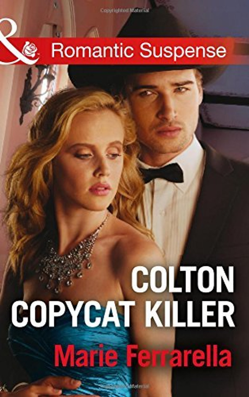 Mills & Boon / Romantic Suspense / Colton Copycat Killer