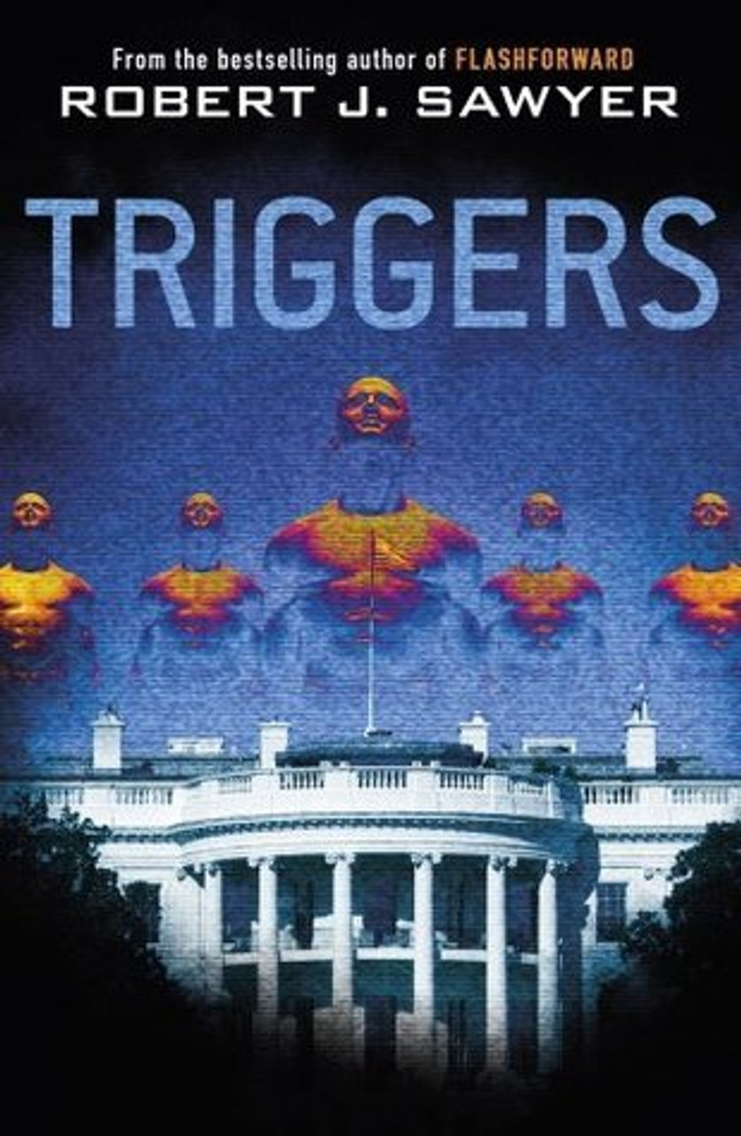 Robert J. Sawyer / Triggers (Large Paperback)