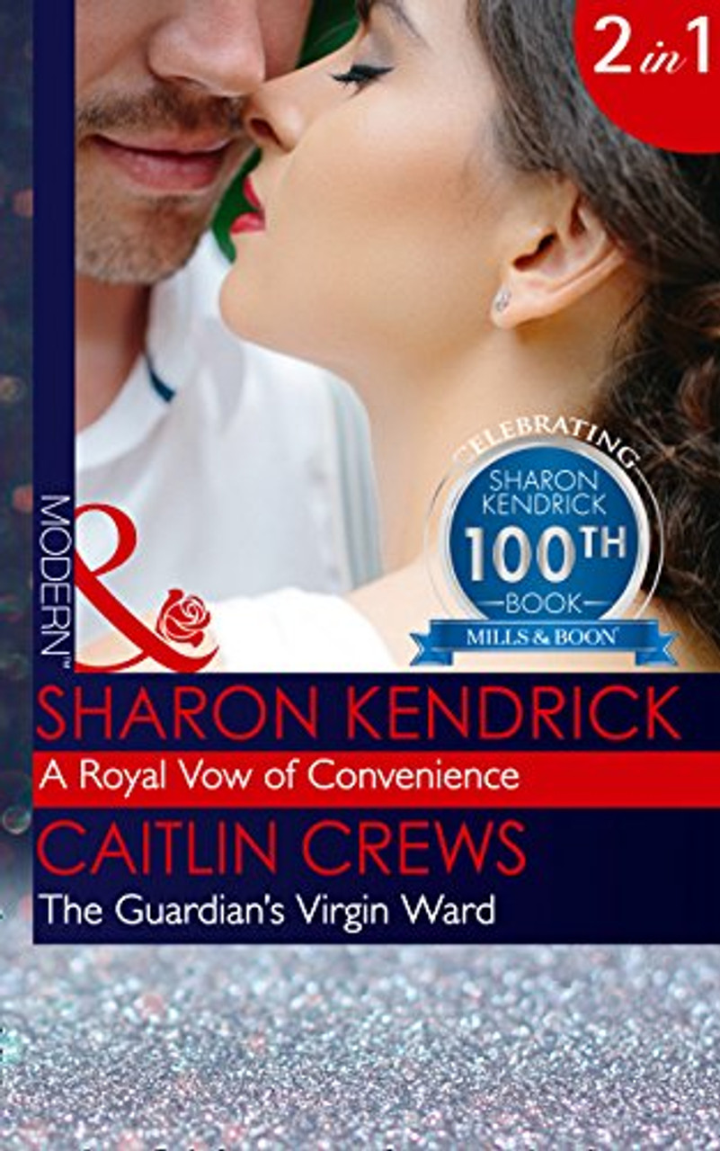 Mills & Boon / Modern / 2 in 1 / Royal Vow Of Convenience / The Guardian's Virgin Ward