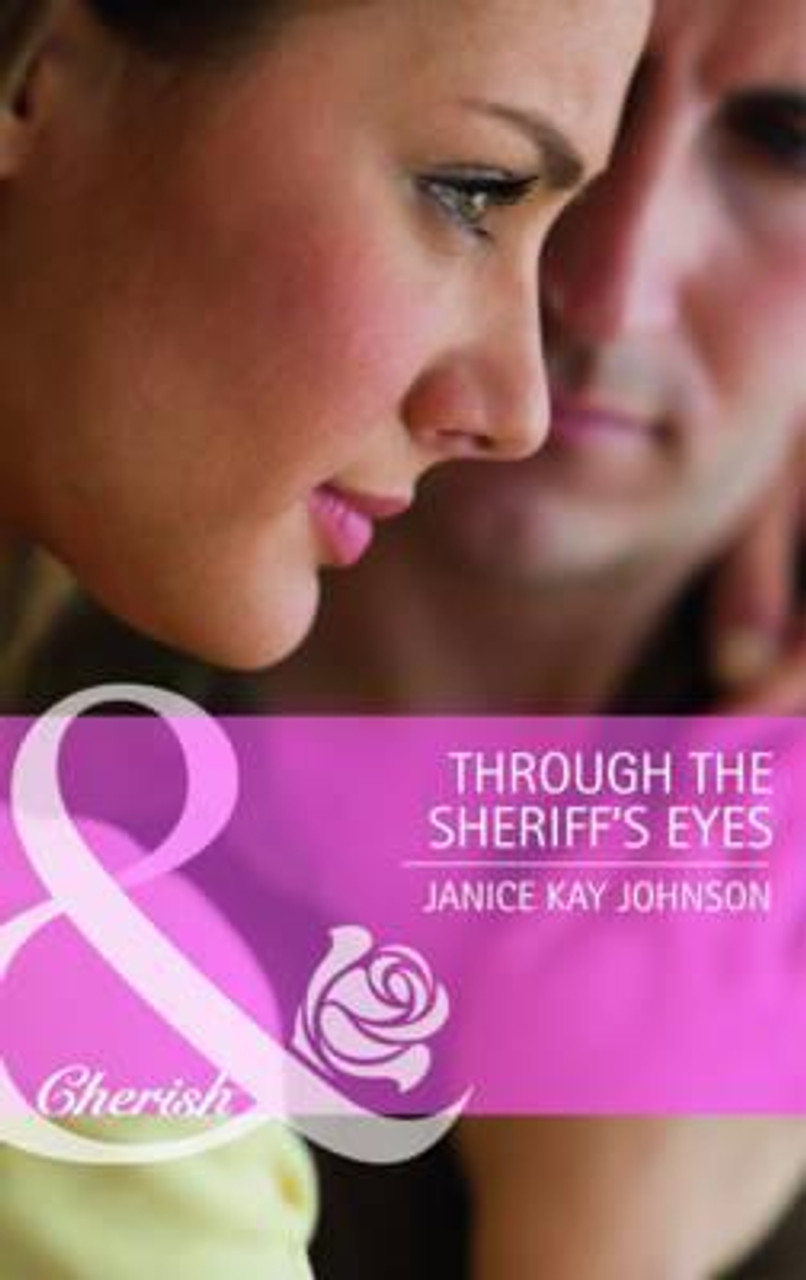 Mills & Boon / Cherish / Through the Sheriff's Eyes