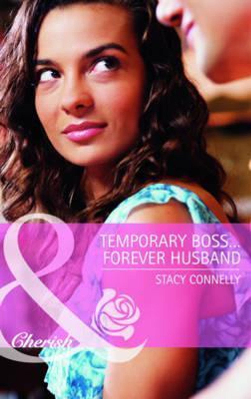 Mills & Boon / Cherish / Temporary Boss...Forever Husband