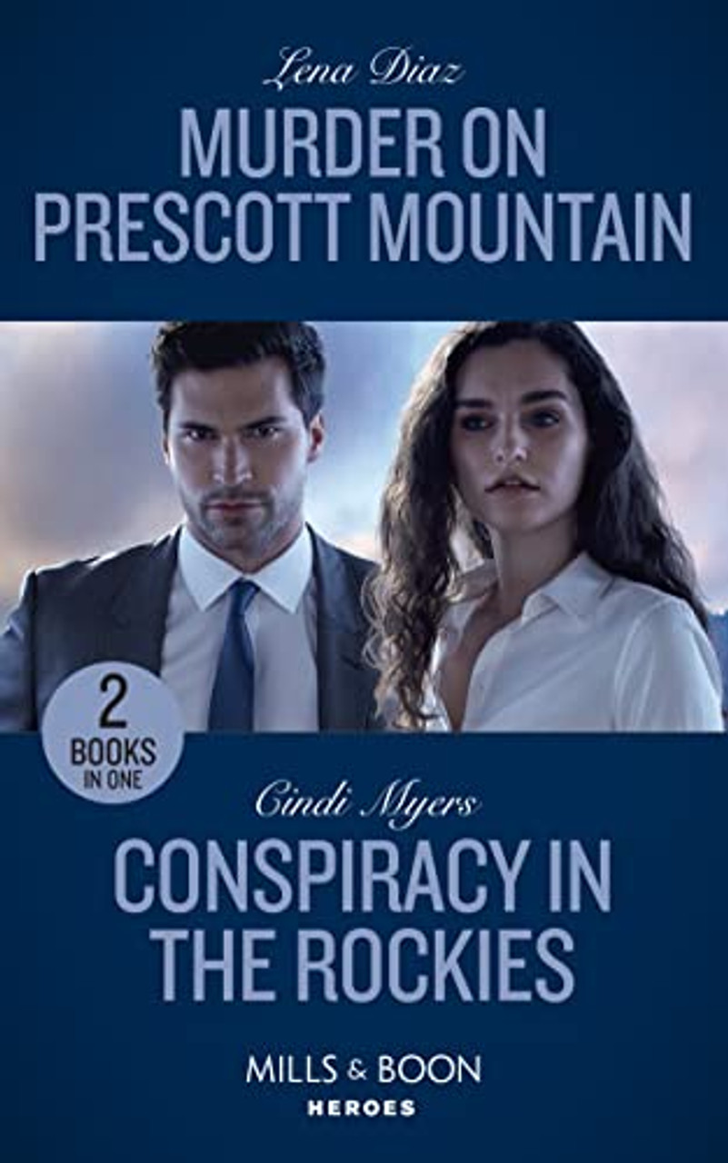 Mills & Boon / Heroes / 2 in 1 / Murder on Prescott Mountain / Conspiracy in the Rockies