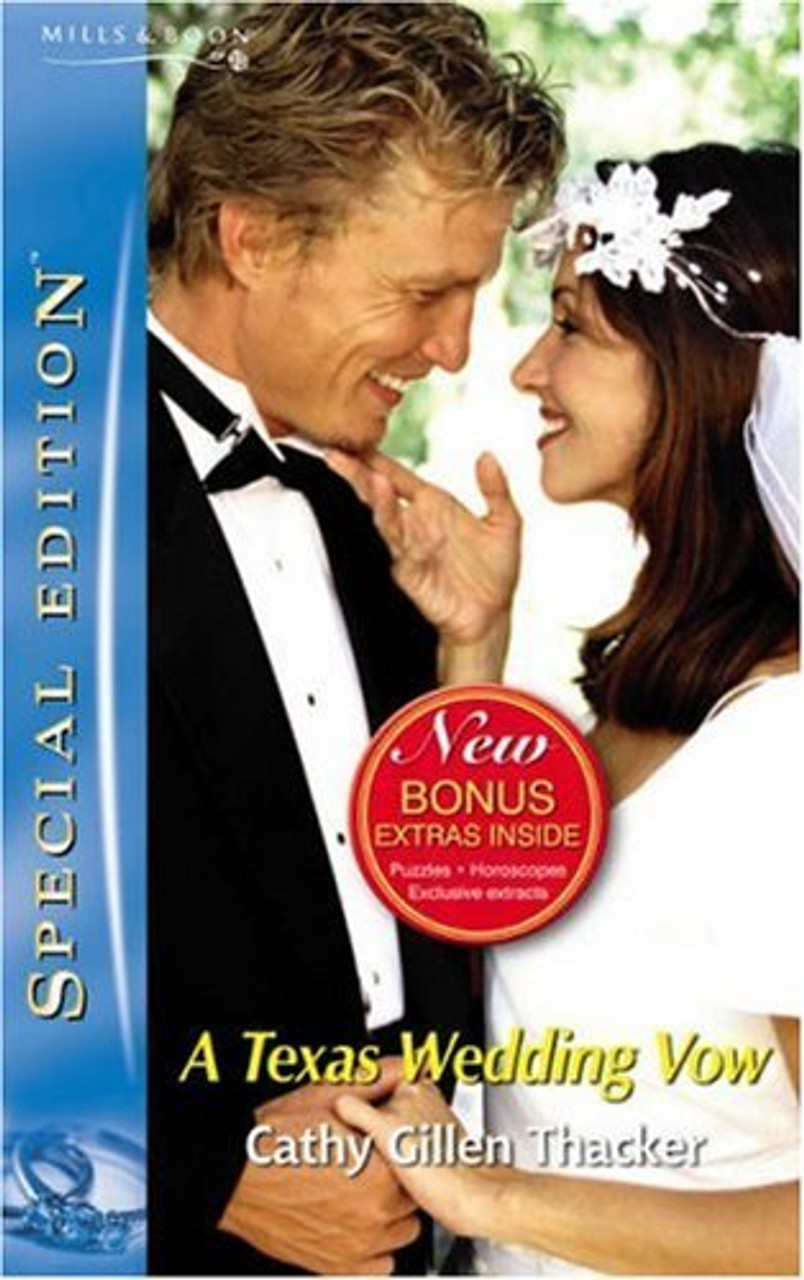Mills & Boon / Special Edition / A Texas Wedding Vow