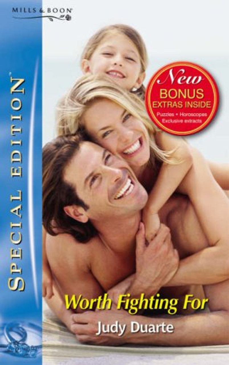 Mills & Boon / Special Edition / Worth Fighting for
