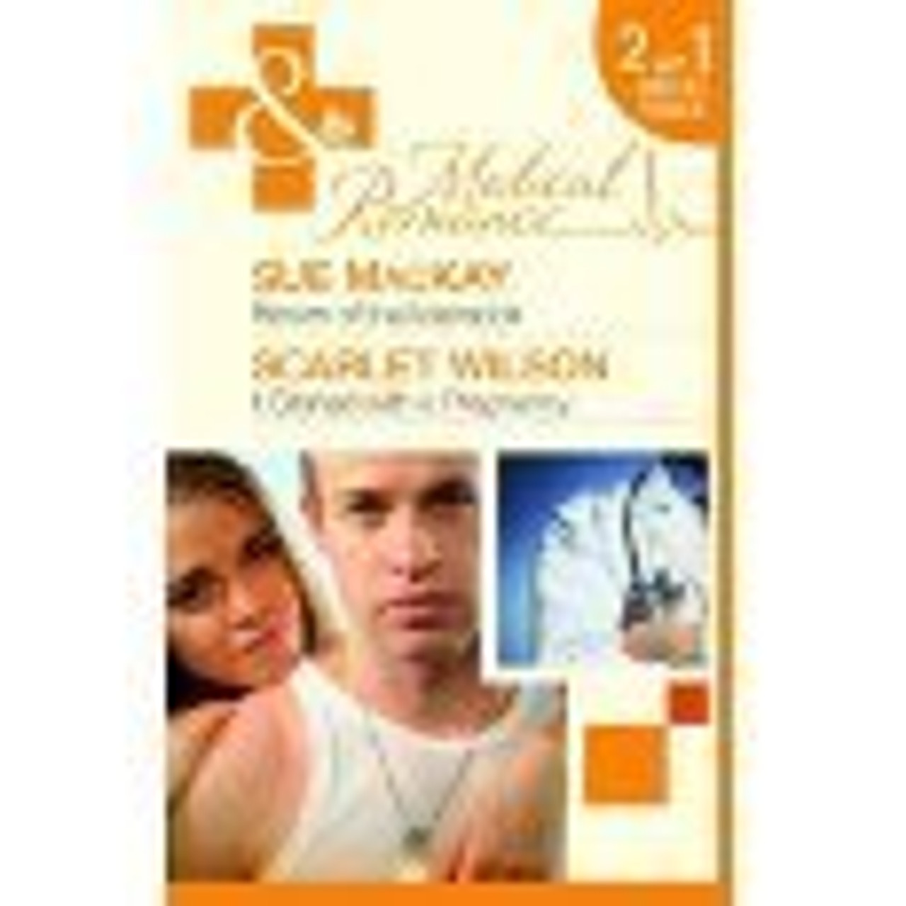 Mills & Boon / Medical / 2 in 1 / Return of the Maverick / It Started with a Pregnancy