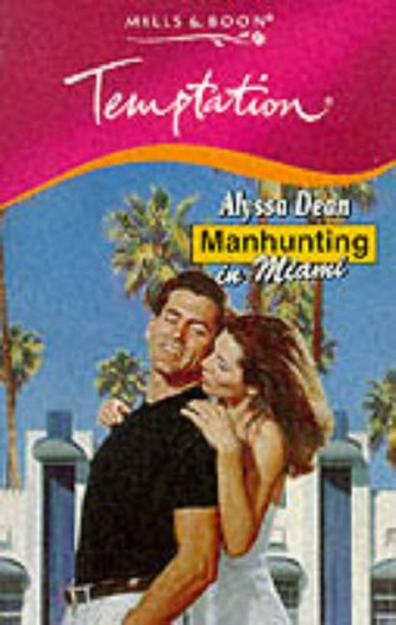 Mills & Boon / Temptation / Manhunting in Miami