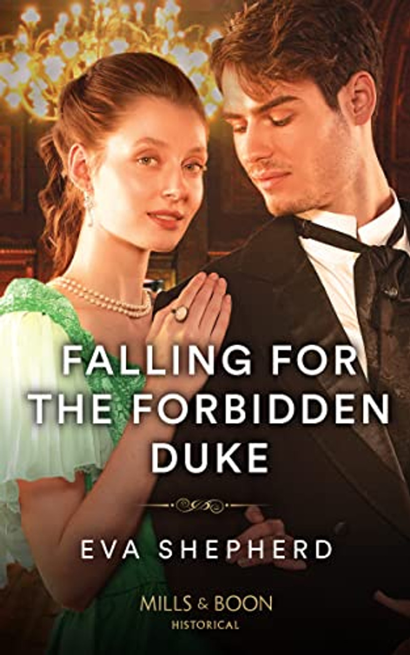 Mills & Boon / Historical / Falling For The Forbidden Duke