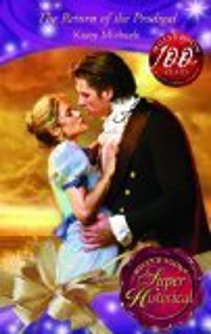 Mills & Boon / Historical / The Return Of The Prodigal