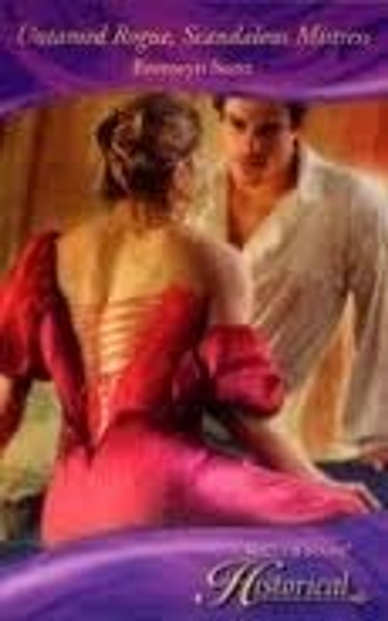 Mills & Boon / Historical / Untamed Rogue Scandalous Mistress