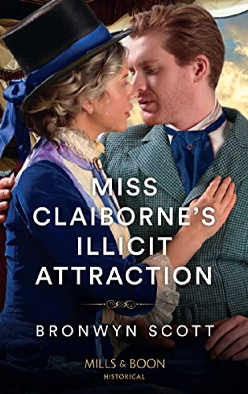 Mills & Boon / Historical / Miss Claiborne's Illicit Attraction