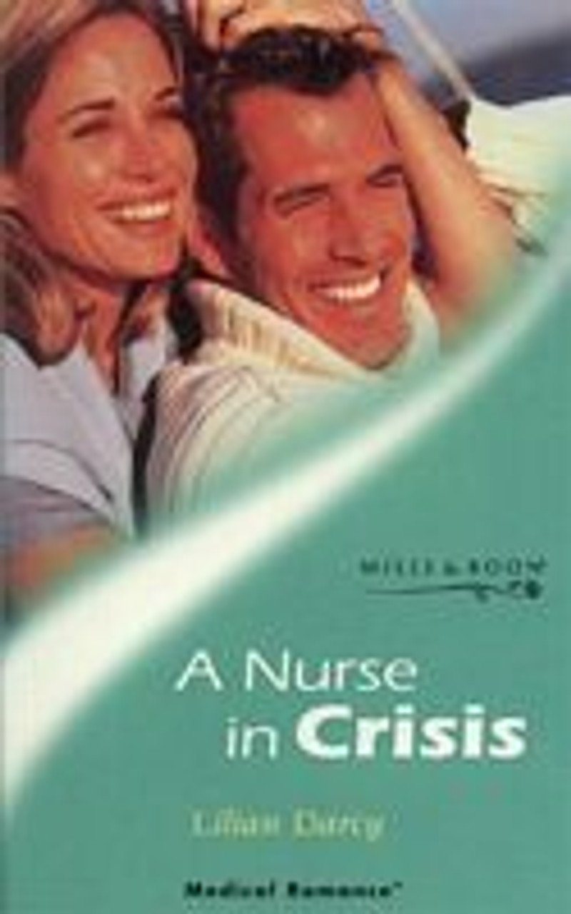 Mills & Boon / Medical / A Nurse in Crisis