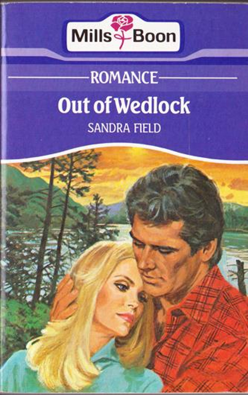 Mills & Boon / Out of Wedlock