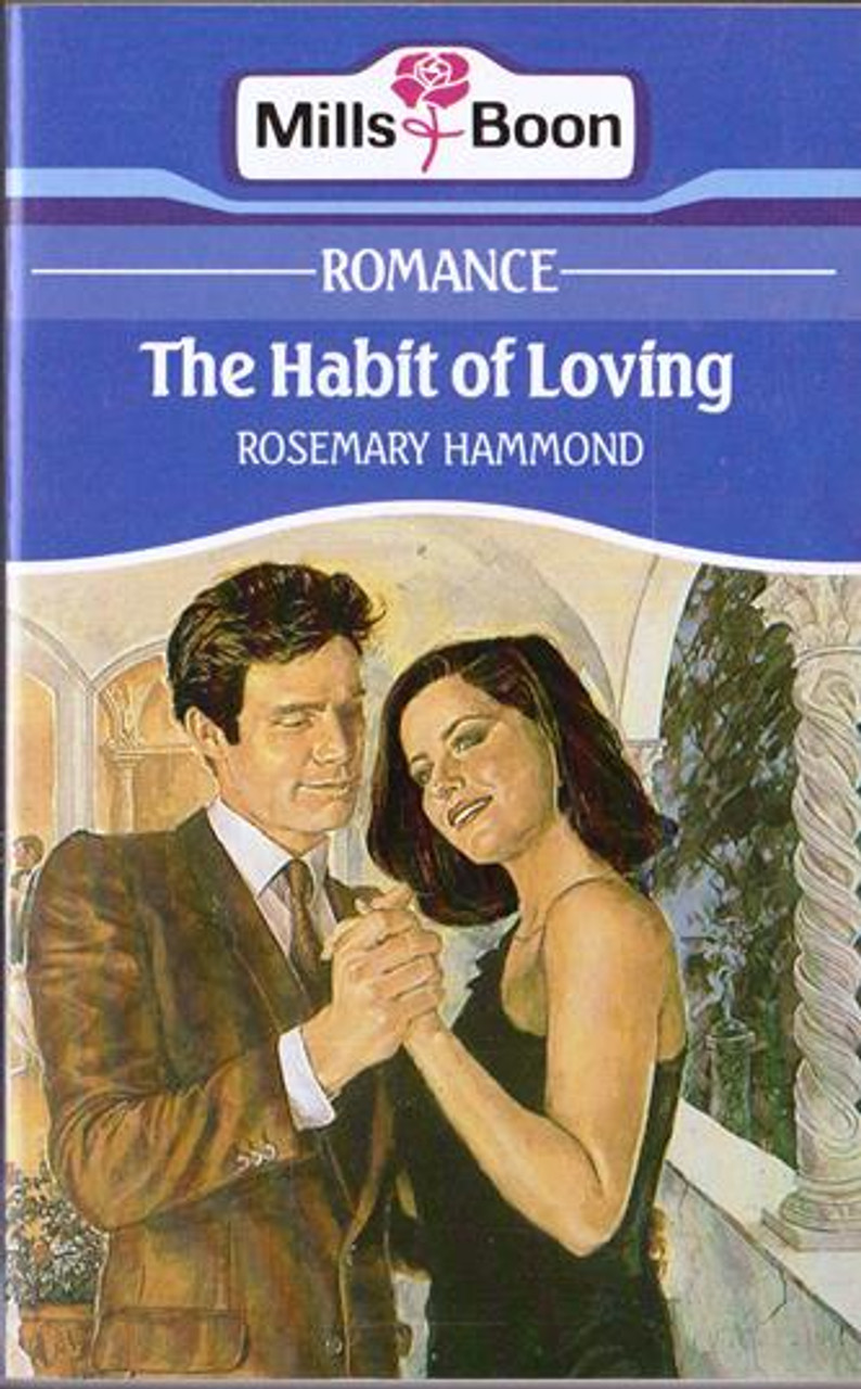 Mills & Boon / The Habit of Loving