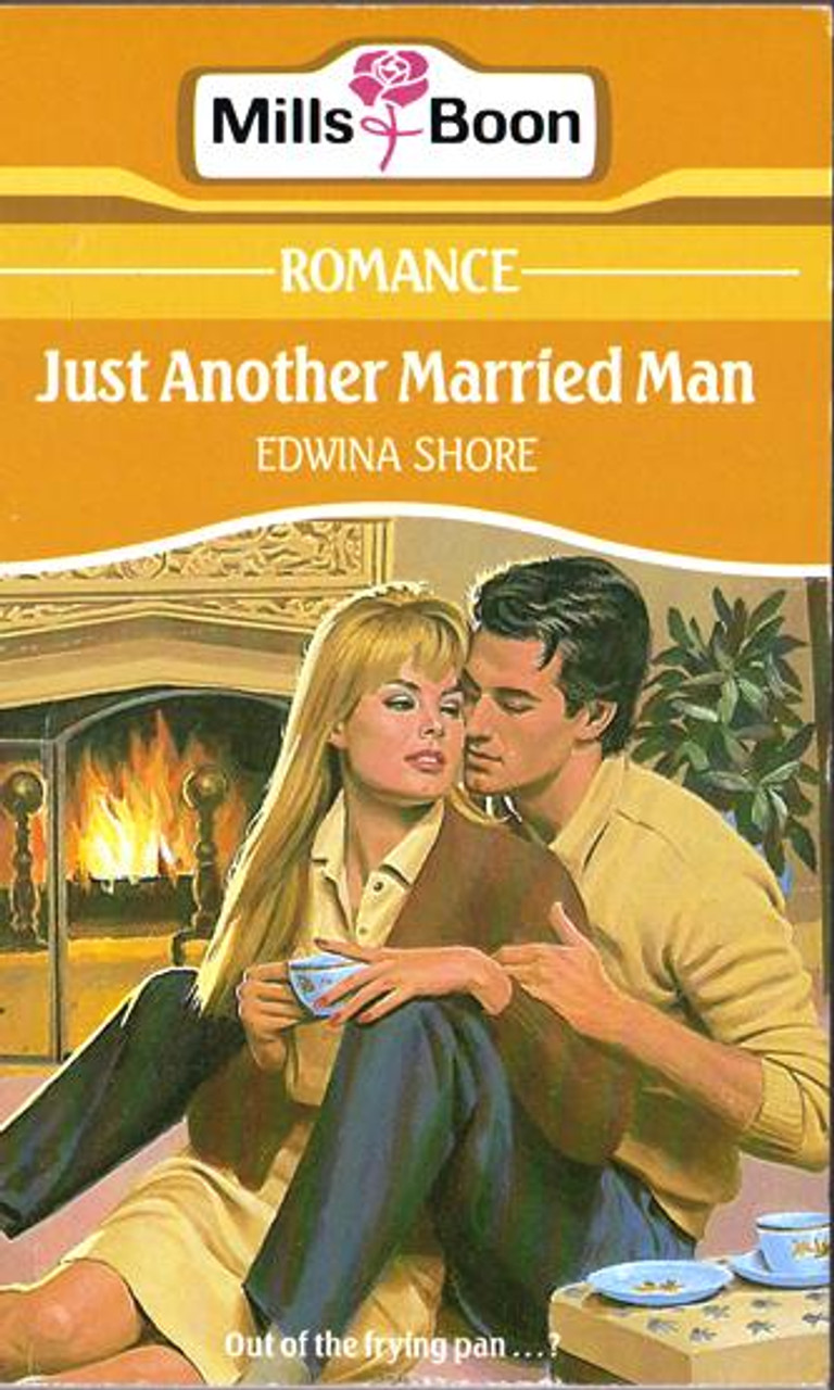 Mills & Boon / Just Another Married Man